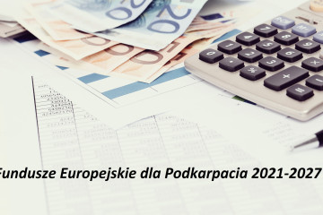 Program regionalny Fundusze Europejskie dla Podkarpacia na lata 2021-2027